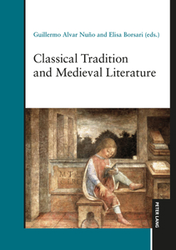 Hardcover Classical Tradition and Medieval Literature Book