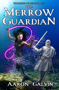 The Merrow Guardian - Book #27 of the Salted