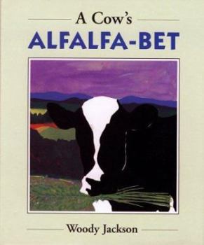 Hardcover A Cow's Alfalfa-Bet Book