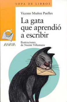 Paperback La Gata Que Aprendio a Escribir [Spanish] Book