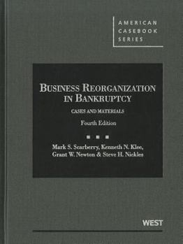 Hardcover Business Reorganization in Bankruptcy: Cases and Materials Book