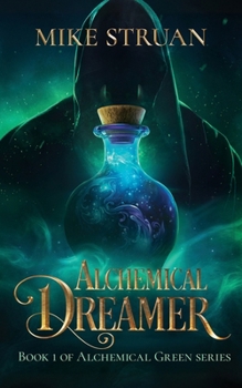 Alchemical Dreamer (Alchemical Green)