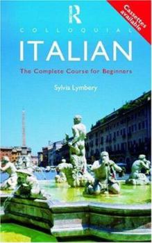 Paperback Colloquial Italian: The Complete Course for Beginners Book