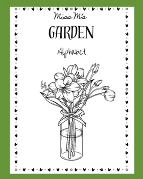 Paperback Miss M's Garden Alphabet Book