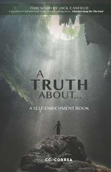Paperback A Truth About...: A self-enrichment book