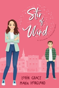 Paperback Stir of Wind: Small-town Sweet Romance with a Hint of Magic Book