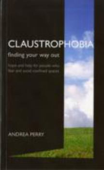 Paperback Claustrophobia: Bringing the Fear of Enclosed Spaces Into the Open Book