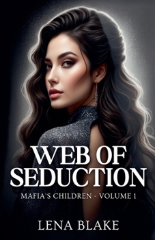 Web of Seduction (Mafia's Children)