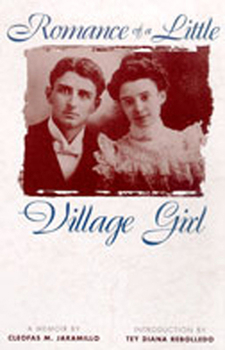 Romance of a Little Village Girl (Paso Por Aqui : Series on the Nuevomexicano Literary Heritage) - Book  of the Pasó por Aquí Series on the Nuevomexicano Literary Heritage