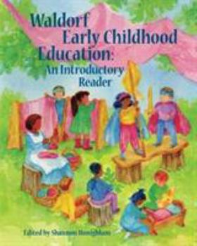 Paperback Waldorf Early Childhood Education: An Introductory Reader Book
