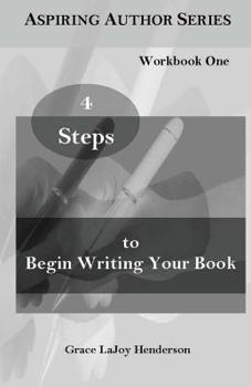 Paperback 4 Steps to Begin Writing Your Book: Workbook One Book