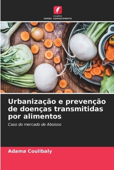 Paperback Urbanização e prevenção de doenças transmitidas por alimentos [Portuguese] Book