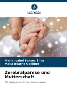 Zerebralparese und Mutterschaft (German Edition)