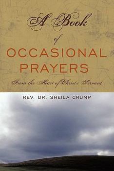 Paperback A Book of Occasional Prayers: From the Heart of Christ's Servant Book
