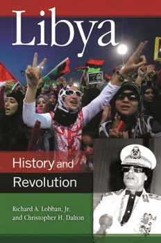 Hardcover Libya: History and Revolution Book