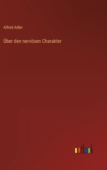 Hardcover Über den nervösen Charakter [German] Book