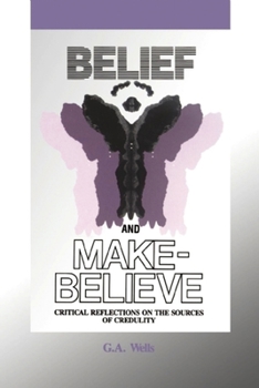 Paperback Belief and Make-Believe: Critical Reflections on the Sources of Credulity Book