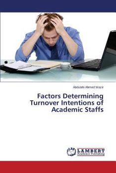 Paperback Factors Determining Turnover Intentions of Academic Staffs Book