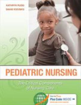 Hardcover Pediatric Nursing: The Critical Components of Nursing Care Book