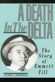 Paperback A Death in the Delta: The Story of Emmett Till Book