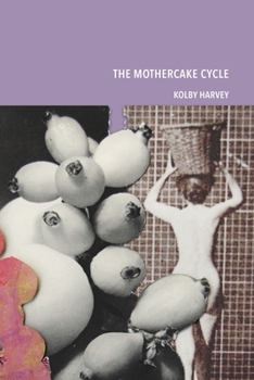 Paperback The Mothercake Cycle Book