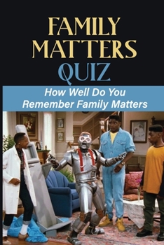 Paperback Family Matters Quiz: How Well Do You Remember Family Matters Book