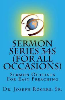 Paperback Sermon Series 34S (For All Occasions): Sermon Outlines For Easy Preaching Book