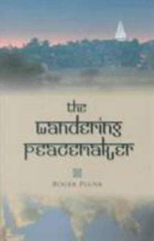 Paperback The Wandering Peacemaker Book