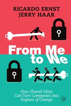 Paperback From Me to We: How Shared Value Can Turn Companies Into Engines of Change Book