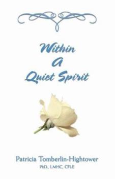 Paperback Within a Quiet Spirit Book