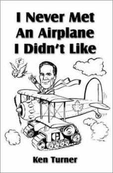 Paperback I Never Met an Airplane I Didn't Like Book