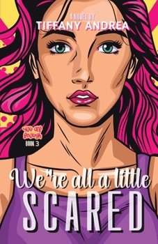 We're All a Little Scared - Book #3 of the You Are Enough
