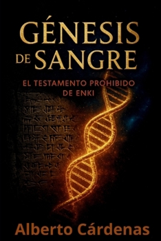Paperback Génesis de Sangre El Testamento Prohibido de Enki [Spanish] Book
