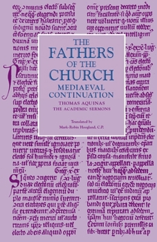 The Academic Sermons - Book  of the Fathers of the Church Medieval Continuations