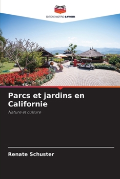 Paperback Parcs et jardins en Californie [French] Book