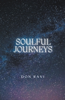 Paperback Soulful Journeys: Awakening Through Meditation and Mindful Movement Book
