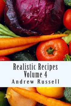 Paperback Realistic Recipes - Volume 4 Book