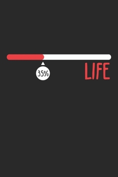 Life: Lustige Geburtstagsgeschenke 35% Akkulaufzeit Status Notizbuch liniert DIN A5 - 120 Seiten für Notizen, Zeichnungen, Formeln | Organizer Schreibheft Planer Tagebuch