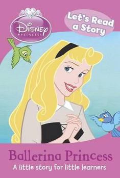Hardcover Lets Read a Story - Ballerina Princess Book