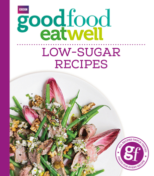 Paperback Good Food Eat Well: Low-Sugar Recipes Book