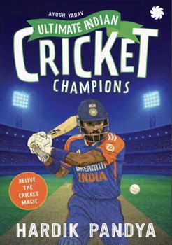 Paperback Ultimate Indian Cricket Champions: Hardik Pandya Book
