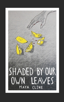 Paperback Shaded by Our Own Leaves Book