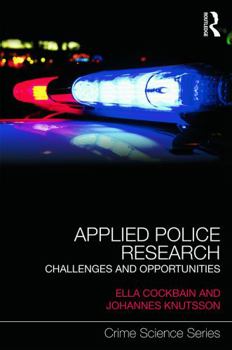 Hardcover Applied Police Research: Challenges and opportunities Book