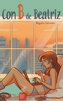 Paperback Con B de Beatriz [Spanish] Book
