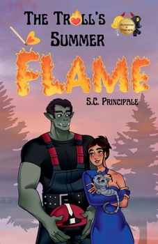 Paperback The Troll's Summer Flame: A Monsters in Uniform Romance Book