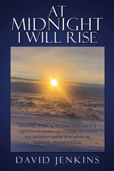 At Midnight I Will Rise