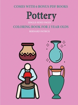 Paperback Coloring Book for 2 Year Olds (Pottery) Book