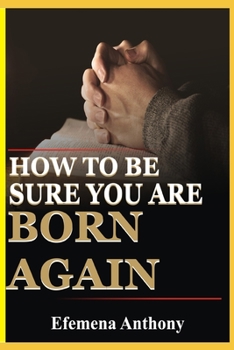 Paperback How To Be Sure You Are Born Again Book