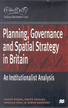 Paperback Planning, Governance and Spatial Strategy in Britain: An Institutionalist Analysis Book