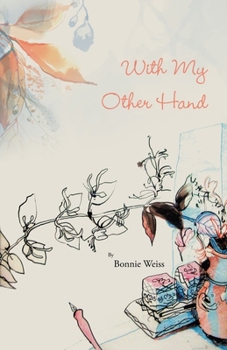 Paperback With My Other Hand Book